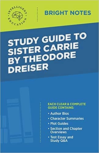 اقرأ Study Guide to Sister Carrie by Theodore Dreiser الكتاب الاليكتروني 