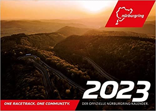 ダウンロード  Der offizielle Nuerburgring-Kalender 2023: One racetrack. One Community 本