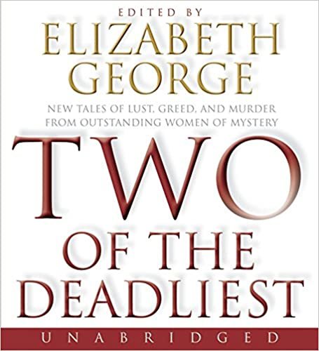 Two of the Deadliest CD: New Tales of Lust, Greed, and Murder from Outstanding Women of Mystery