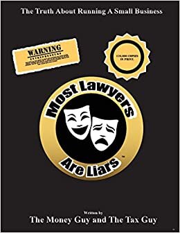 اقرأ Most Lawyers Are Liars - The Truth About Running A Small Business الكتاب الاليكتروني 