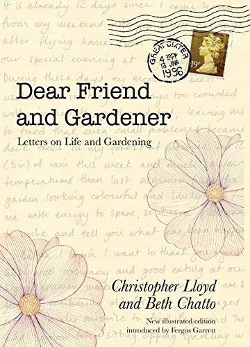 Dear Friend and Gardener: Letters on Life and Gardening (English Edition)