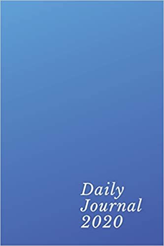2020 Daily Diary: Blue Cover 2020 Calendar Time Schedule Organizer for Daily Time Scheduling, One Day per Page. indir