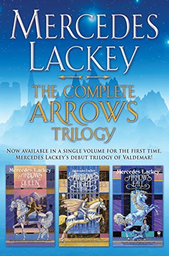 ダウンロード  The Complete Arrows Trilogy (Valdemar) (English Edition) 本