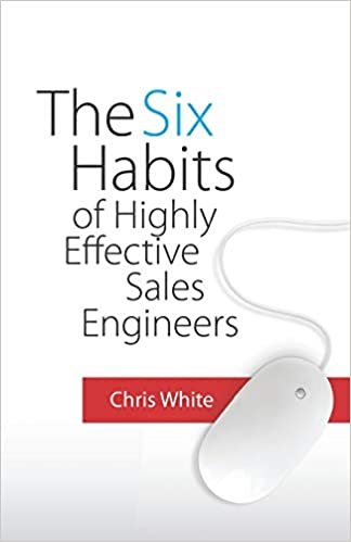 ダウンロード  The Six Habits of Highly Effective Sales Engineers 本