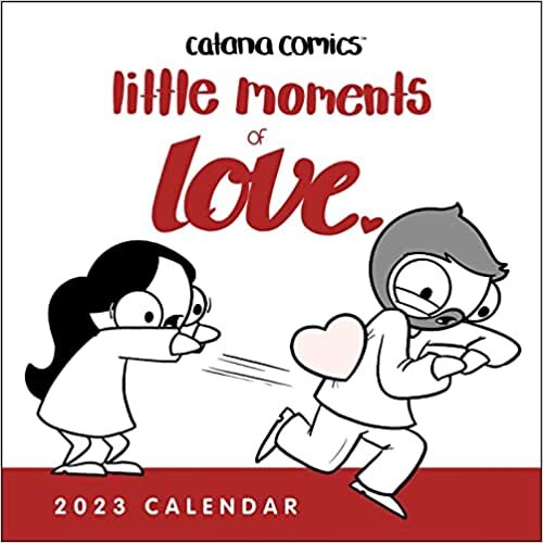 Catana Comics: Little Moments of Love 2023 Wall Calendar ダウンロード