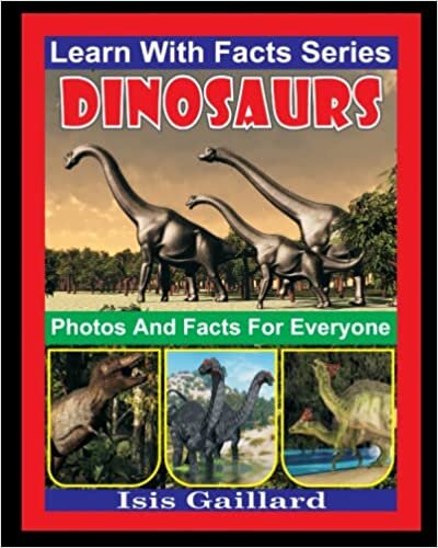 تحميل Dinosaurs Photos and Facts for Everyone: Animals in Nature
