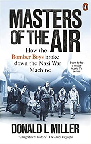  بدون تسجيل ليقرأ Masters of the Air: How The Bomber Boys Broke Down the Nazi War Machine