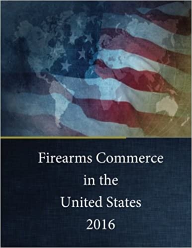 Firearms Commerce in the United States 2016 indir