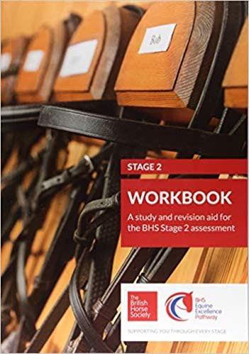 BHS Stage 2 Workbook: 2: A study and revision aid for the BHS Stage 2 assessment