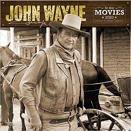 John Wayne in the Movies 2020 Calendar: Foil Stamped Cover