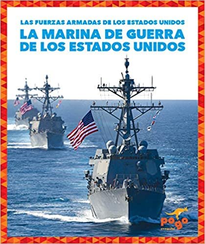 La Marina de Los Estados Unidos (U.S. Navy) (Las Fuerzas Armadas De Los Estados Unidos/ U.s. Armed Forces) indir