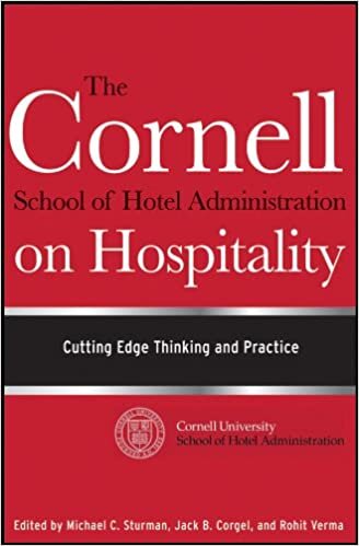 indir The Cornell School of Hotel Administration on Hospitality: Cutting Edge Thinking and Practice