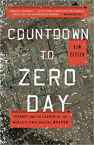 ダウンロード  Countdown to Zero Day: Stuxnet and the Launch of the World's First Digital Weapon 本