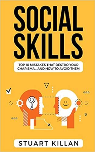 تحميل Social Skills: Top 10 Mistakes That Destroy Your Charisma... and How to Avoid Them