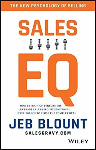 تحميل Sales EQ: How Ultra High Performers Leverage Sales-Specific Emotional Intelligence to Close the Complex Deal