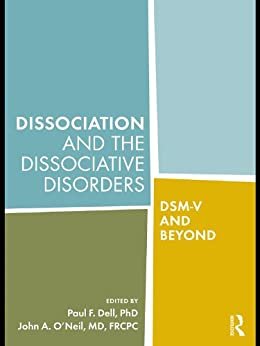 Dissociation and the Dissociative Disorders: DSM-V and Beyond (English Edition)