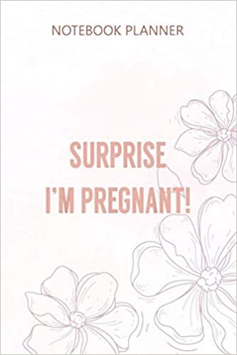 indir Notebook Planner Surprise I m Pregnant Pregnancy Announcement: Planner, Budget, 6x9 inch, Diary, 114 Pages, To Do List, Teacher, Daily