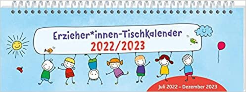 ダウンロード  ErzieherInnen-Tischkalender 2022 / 2023: Juli 2022 - Dezember 2023 本