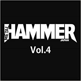 ダウンロード  METAL HAMMER JAPAN (メタルハマー・ジャパン) Vol.4 (リットーミュージック・ムック) 本