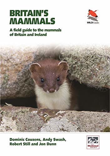 ダウンロード  Britain's Mammals: A Field Guide to the Mammals of Britain and Ireland (WILDGuides of Britain & Europe) (English Edition) 本