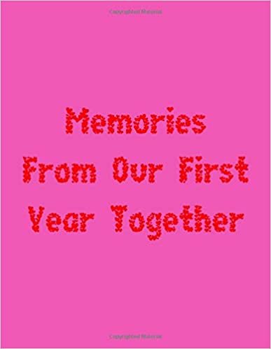 indir Memories From Our First Year Together: a gift from the heart, very good for different occasions, universal, dot grid notebook, journal