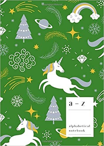 A-Z Alphabetical Notebook: A4 Large Ruled-Journal with Alphabet Index | Unicorn Christmas Fantasy Cover Design | Green indir