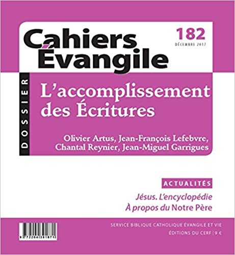 indir CE-182 L&#39;accomplissement des Ecritures (Cahiers évangiles)