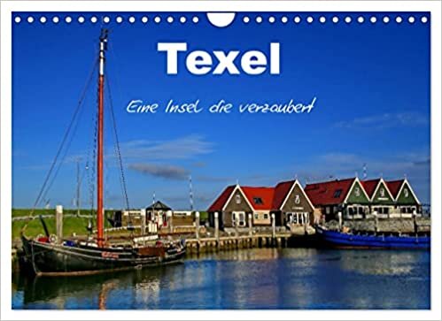 Texel ¿ Eine Insel die verzaubert (Wandkalender 2023 DIN A4 quer): Schoene Impressionen der Insel Texel (Monatskalender, 14 Seiten ) ダウンロード