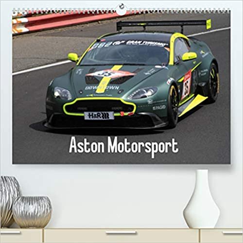 ダウンロード  Aston Motorsport (Premium, hochwertiger DIN A2 Wandkalender 2021, Kunstdruck in Hochglanz): Faszinierende Aston Martin Fahrzeuge, aufgenommen bei Motorsport Veranstaltungen in Deutschland. (Monatskalender, 14 Seiten ) 本