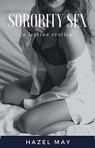 Sorority Sex: Interracial Lesbian Erotica (English Edition)
