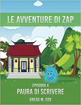 اقرأ LE AVVENTURE DI ZAP: CHE CARATTERE الكتاب الاليكتروني 