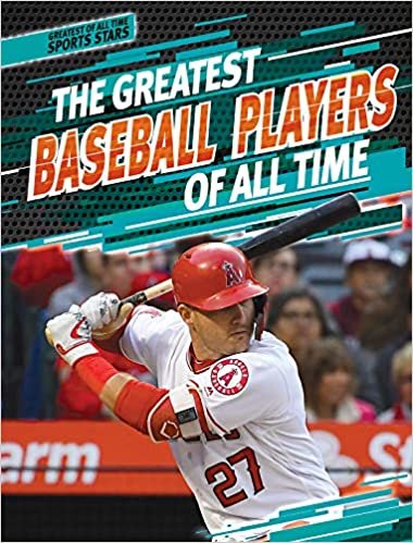 اقرأ The Greatest Baseball Players of All Time الكتاب الاليكتروني 