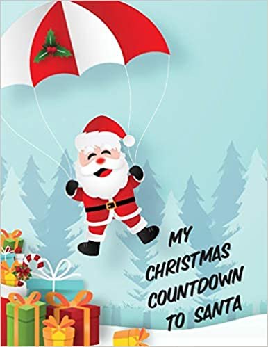 indir My Christmas Countdown To Santa: Ages 4-10 Dear Santa Letter | Wish List | Gift Ideas