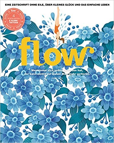 Flow Nummer 51 (5/2020): Eine Zeitschrift ohne Eile, ueber kleines Glueck und das einfache Leben