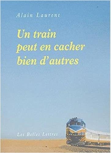 indir Un Train Peut En Cacher Bien d&#39;Autres (Romans, Essais, Poesie, Documents)