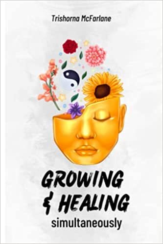 تحميل Growing &amp; Healing simultaneously