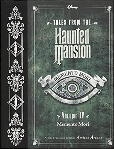 ダウンロード  Tales from the Haunted Mansion, Volume IV: Memento Mori (Tales from the Haunted Mansion, 4) 本