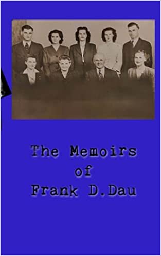 indir The Memoirs of Frank D.Dau