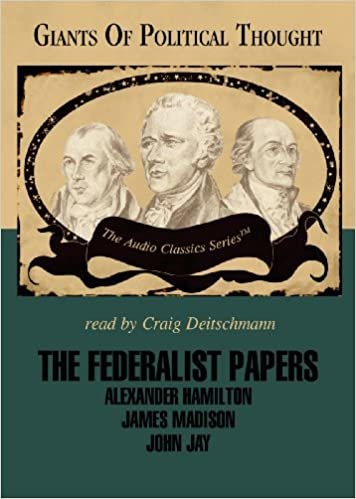 ダウンロード  The Federalist Papers, Giants of Political Thought: Library Edition 本