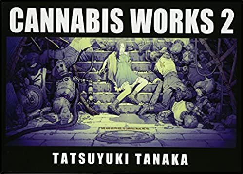 CANNABIS WORKS 2 田中達之作品集