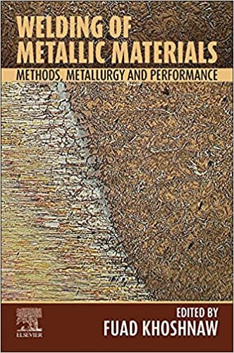 اقرأ Welding of Metallic Materials: Methods, Metallurgy and Performance الكتاب الاليكتروني 
