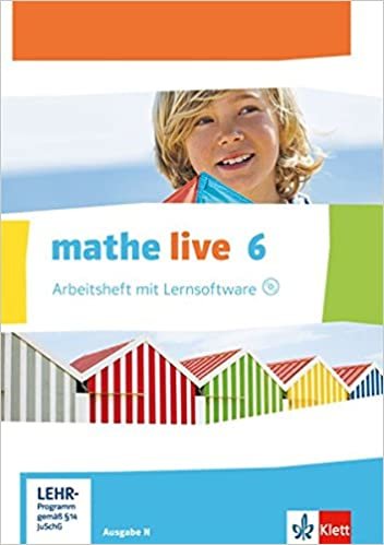 mathe live 6. Ausgabe N: Arbeitsheft mit Lösungsheft und Lernsoftware Klasse 6 (mathe live. Ausgabe N ab 2014) indir