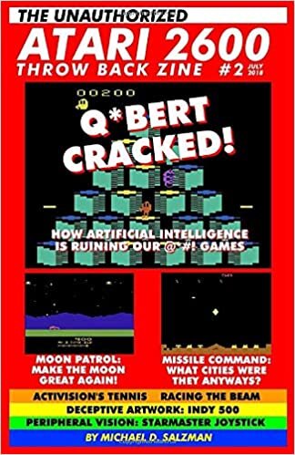 indir The Unauthorized Atari 2600 Throw Back Zine #2: How Artificial Intelligence Is Ruining Our Games, Missile Command: What Cities Were They? Make The Moon Great Again With Moon Patrol, And So Much More