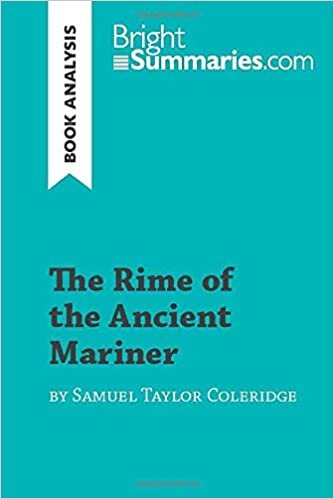 The Rime of the Ancient Mariner by Samuel Taylor Coleridge (Book Analysis): Detailed Summary, Analysis and Reading Guide (BrightSummaries.com) indir