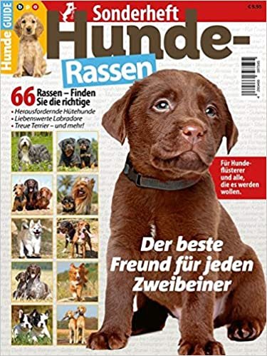Hunde Guide Sonderheft: Hunderassen: 66 Rassen - Finden Sie die richtige indir