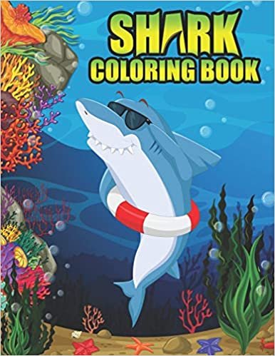 تحميل Shark Coloring Book: Shark coloring Book for Kids, toddlers, Baby, Adults, Favors.Teens, girls and Boys kids ages 2-8.
