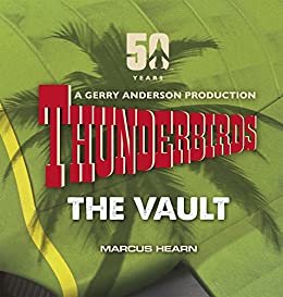 ダウンロード  Thunderbirds: The Vault (English Edition) 本