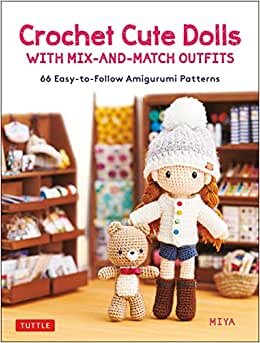 تحميل Crochet Cute Dolls with Mix-and-Match Outfits: 66 Easy-to-Follow Amigurumi Patterns