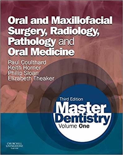تحميل Master Dentistry: Volume 1: Oral and Maxillofacial Surgery, Radiology, Pathology and Oral Medicine