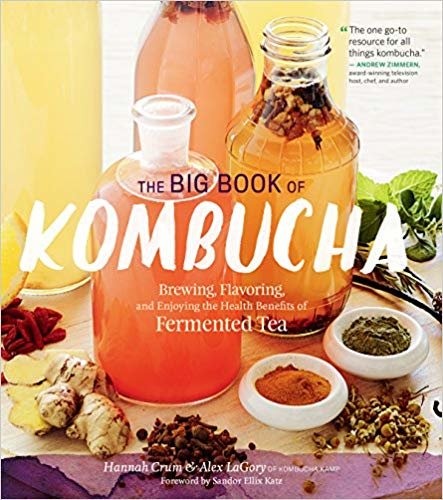The Big كتاب من kombucha: brewing ، flavouring ، وممتعة والفوائد الصحية من fermented الشاي